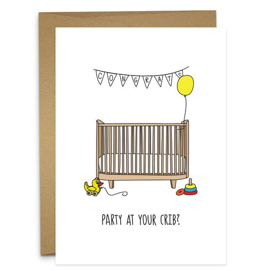 Party At Your Crib Greeting Card