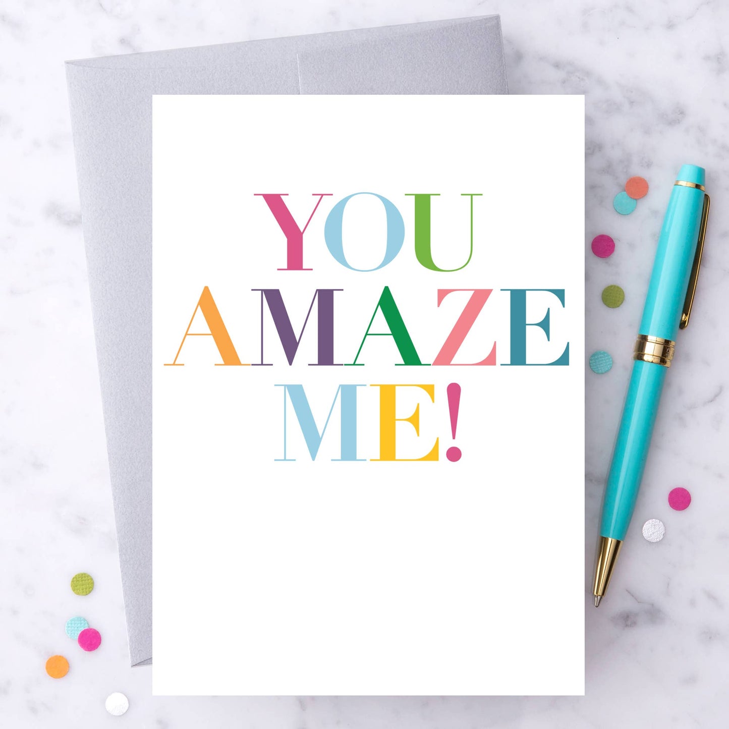 You Amaze Me Greeting Card
