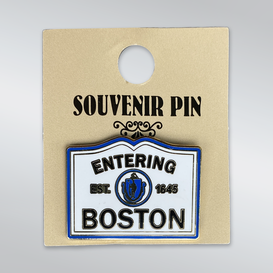 Entering Boston Sign Souvenir Pin