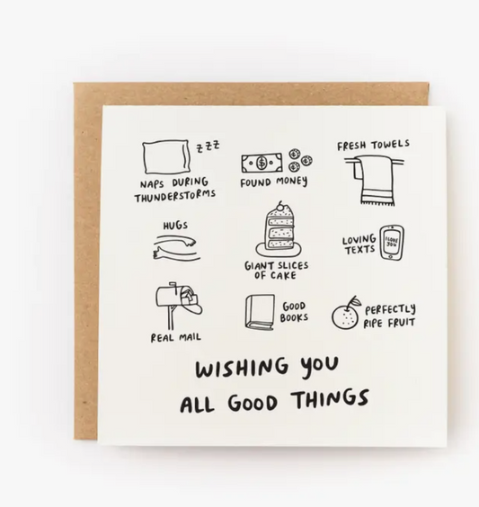 Wishing You All Good Things