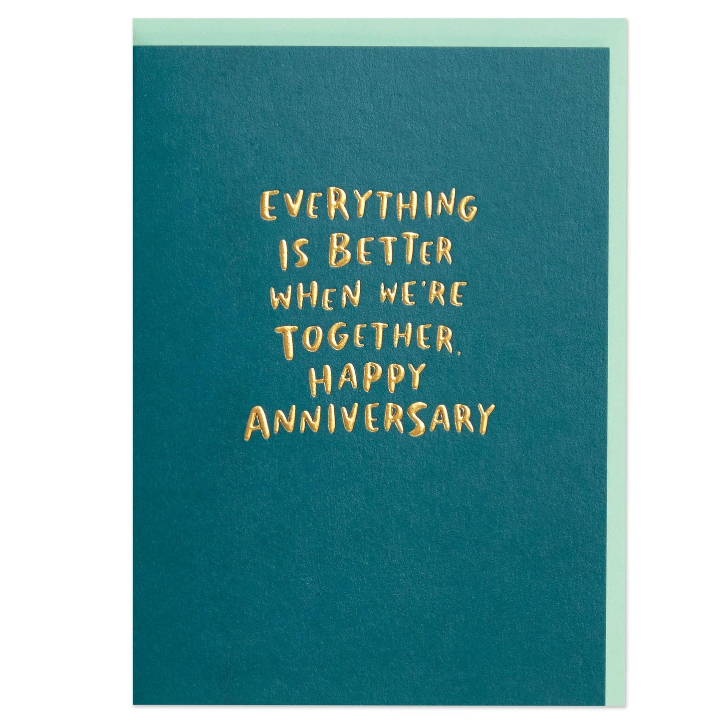 Everything Is Better When We're Together' Card