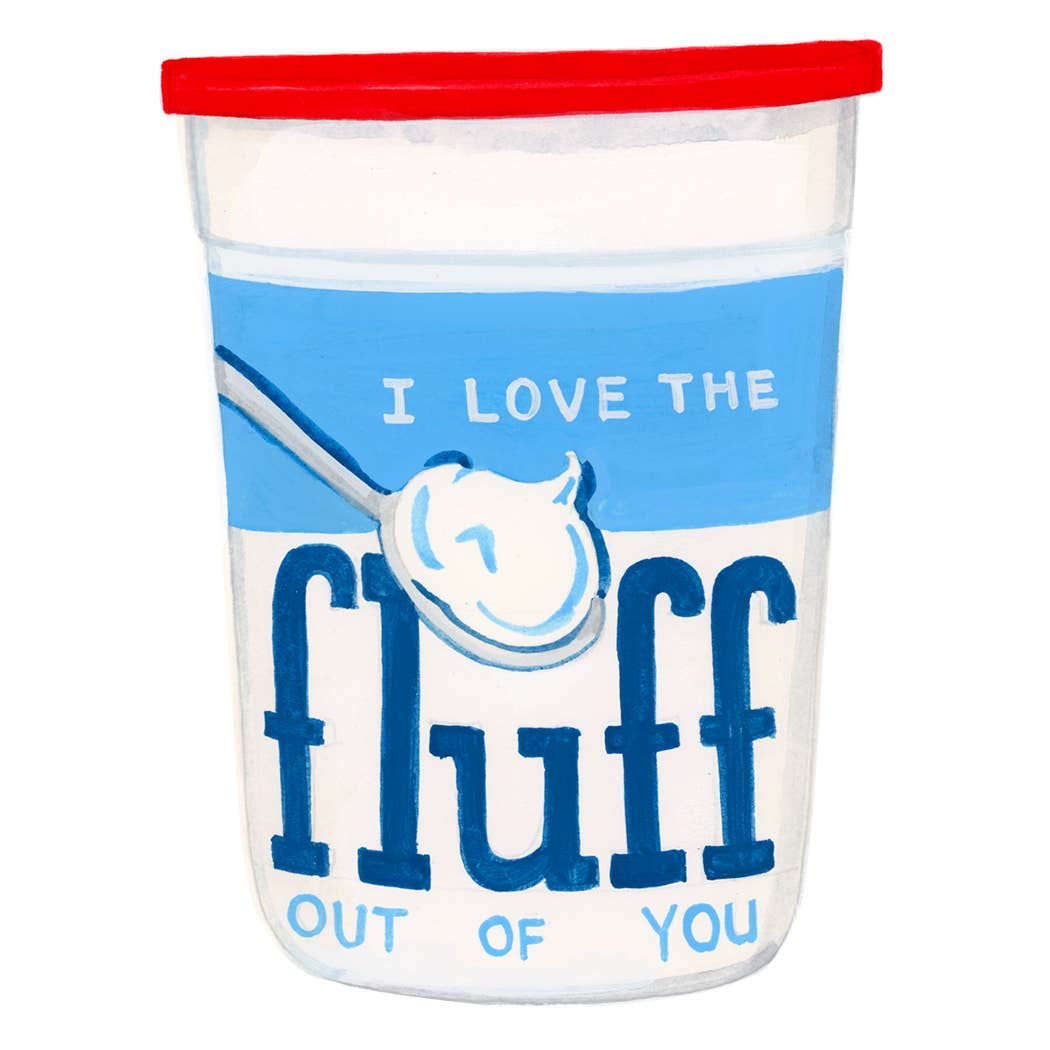 Love the Fluff out of You
