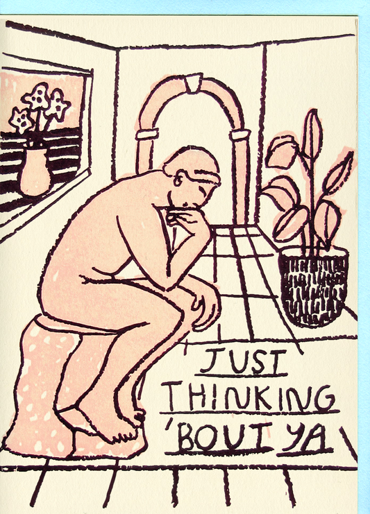 Just Thinking Bout You Card