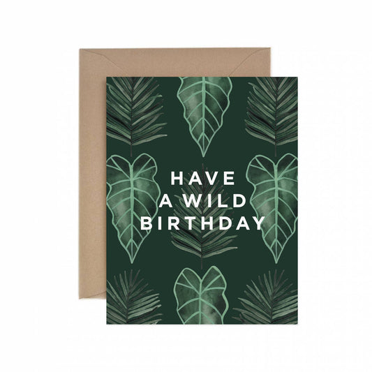 Have a Wild Birthday Greeting Card