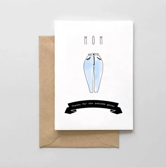 Mom Thanks for the Awesome Genes Card